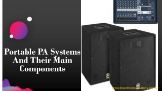 Portable PA Systems And Their Main Components