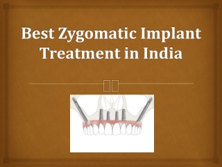Best Zygomatic Implant Treatment in India