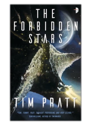 [PDF] Free Download The Forbidden Stars By Tim Pratt