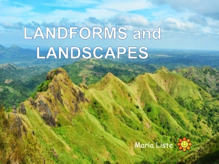 Landforms and landscapes