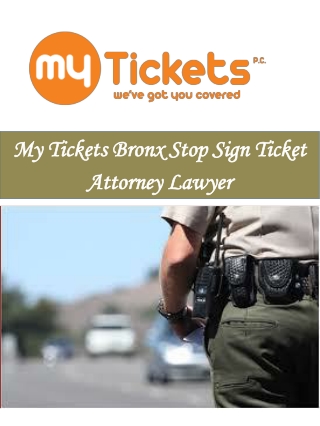My Tickets Bronx Stop Sign Ticket Attorney Lawyer