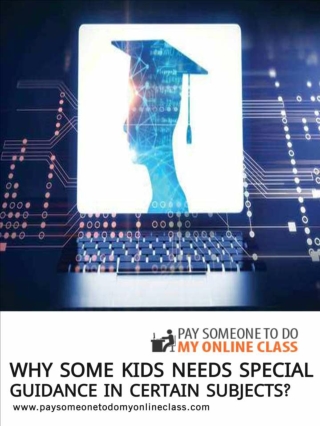 Why Some Kids Needs Special Guidance in Certain Subjects?