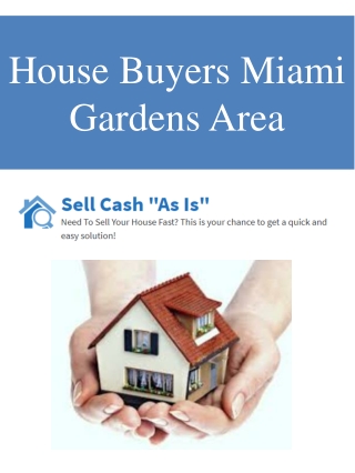 House Buyers Miami Gardens Area