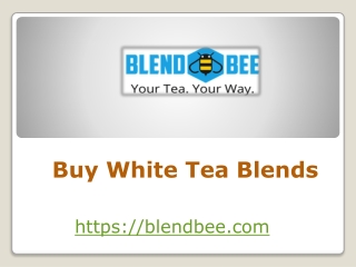 Buy White Tea Blends from blendbee.com