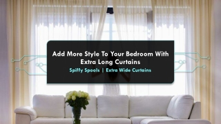 Add More Style To Your Bedroom With Extra Long Curtains