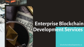 Enterprise Blockchain Development Services | Blockchain Developments