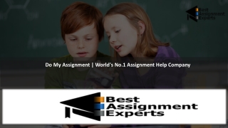 Do My Assignment | World's No.1 Assignment Help Company