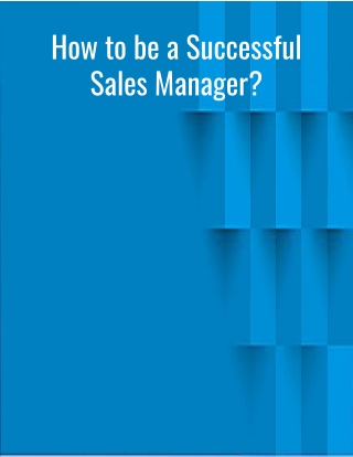 How to be a Successful Sales Manager?