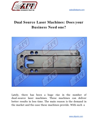 Dual Source Laser Machines: Does your Business Need one?