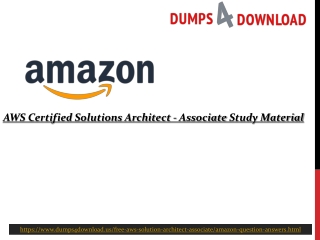 Get AWS Certified Solutions Architect - Associate Exam Dumps for Straightforward Achievement through Dumps4Download