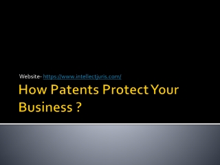 How Patents Protect Your Business ?