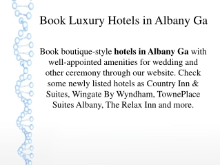 Book Luxury Hotels in Albany Ga