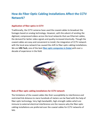 How do fiber optic cabling installations affect the CCTV network?