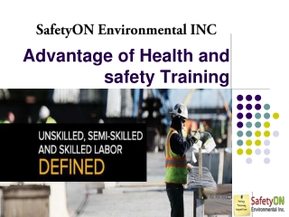 Importance of health and safety in the workplace - SafetyON Environmental INC