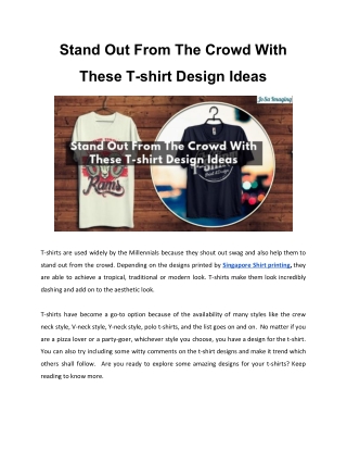Stand Out From The Crowd With These T-shirt Design Ideas