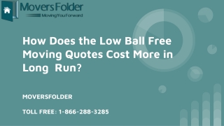 How Does Low Ball Free Moving Quotes Cost More In the Long Run?