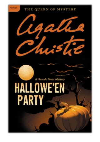 [PDF] Free Download Hallowe'en Party By Agatha Christie