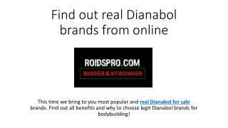 TOP real Dianabol brands for sale - roidspro