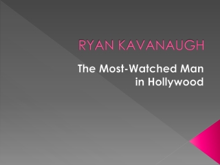 The Greatest Producer Ever | Ryan Kavanaugh