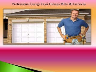 Professional Garage Door Owings Mills MD Services