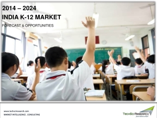 India k 12 market, 2014-2024 Research Report - TechSci Research
