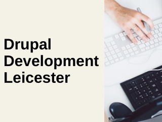 Drupal Development Leicester