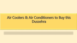 Air Coolers & Air Conditioners to Buy this Dussehra