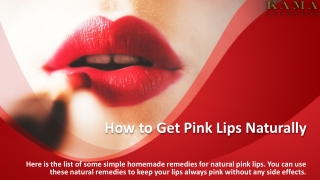 How To Get Pink Lips Naturally