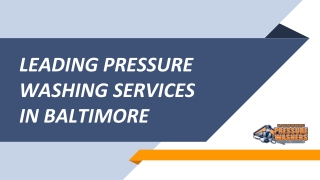 Leading Pressure Washing Services in Baltimore