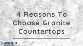 4 Reasons To Choose Granite Countertops