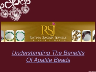Understanding The Benefits Of Apatite Beads
