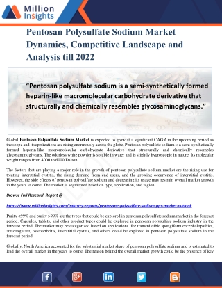 Pentosan Polysulfate Sodium Market Dynamics, Competitive Landscape and Analysis till 2022