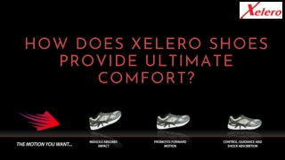 How Does Xelero Shoes Provide Ultimate Comfort