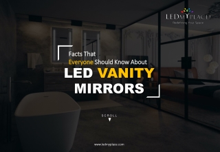 Why LED Vanity Mirror is the New Game Changer