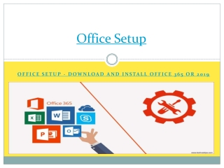 Office Setup - Download and install Office 365 or 2019