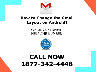 Tips to Change the Gmail Layout on Android? | Gmail Customer Helpline Number 1877-342-4448