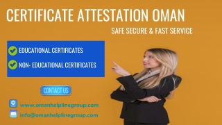 Looking for Reliable Certificate Attestation Services in Oman?