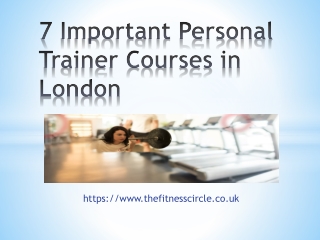 7 Important Personal Trainer Courses in London