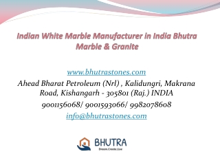 Indian White Marble Manufacturer in India Bhutra Marble & Granite