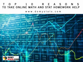 Top 10 Reasons To Take Online Math and Stat Homework Help