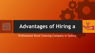 Advantages of Hiring a Professional Bond Cleaning Company in Sydney