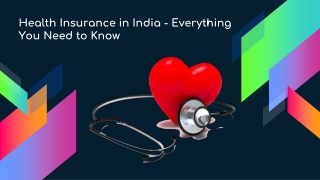 Health Insurance in India - Everything You Need to Know