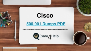 Latest Cisco 500-901 Dumps PDF Perfect Dedication | Exam4Help