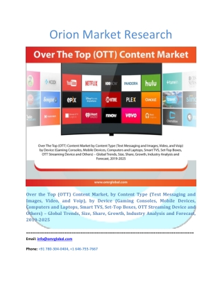 Over the Top (OTT) Content Market: Industry Growth, Size, Share and Forecast 2019-2025