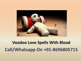 Voodoo Love Spells With Blood