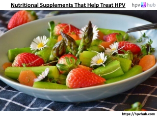 Nutritional Supplements That Help Treat HPV