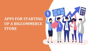 Apps For Starting Up A BigCommerce Store