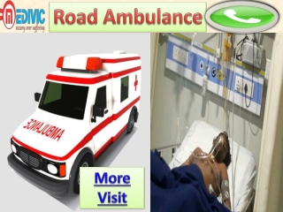 Get Road Ambulance Service in Patna and Delhi by Medivic Ambulance