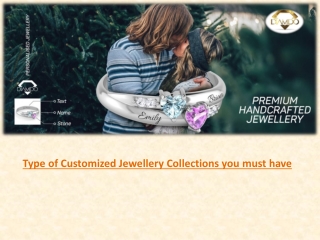 Type of Customized Jewellery Collections you must have