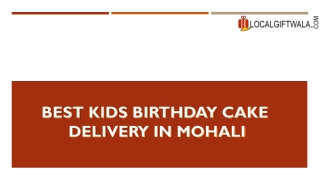 Best kids Birthday Cake Delivery in Mohali